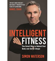 Intelligent Fitness: The Smart Way To Reboot Your Body And Get In Shape (With A Foreword By Daniel C (Krem)