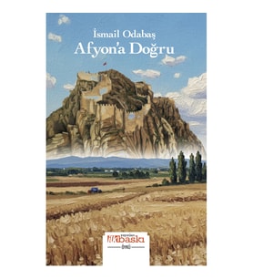 Afyon’a Doğru