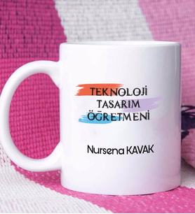 Teknoloji Tasarım Öğretmeni Kupa Bardak