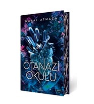 Ötanazi Okulu 1 (Ciltli Özel Baskı)