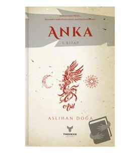 Anka 3. Kitap / Theseus Yayınevi / Aslıhan Doğa