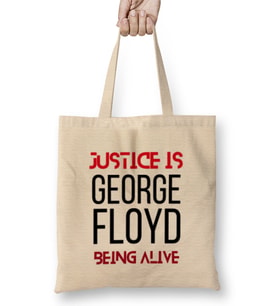 Ustice is George Floyd Being Alive Black Lives Matter,Black Power Bez Çanta Uzun Saplı