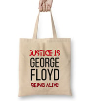 Ustice is George Floyd Being Alive Black Lives Matter,Black Power Bez Çanta Uzun Saplı