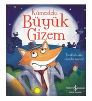 Kümesteki Büyük Gizem