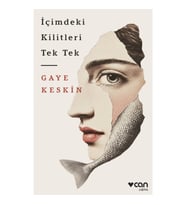 İçimdeki Kilitleri Tek Tek