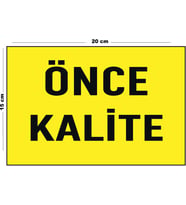 Metal Önce Kalite 15 Cm x 20 Cm Uyarı Levhası Yönlendirme Tabelası