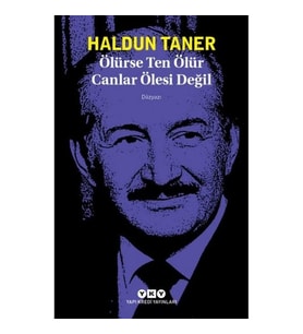 Ölürse Ten Ölür Canlar Ölesi Değil