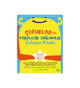 Çocuklar için Psikolojik Sağlamlık Çalışma Kitabı