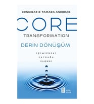 Core Transformation Derin Dönüşüm