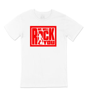 We Will Rock You Tişört