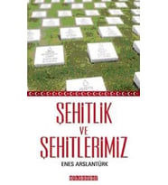 Şehitlik ve Şehitlerimiz (Cep Boy)