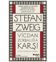 Vicdan Zorbalığa Karşı ya da Castellio Calvin’e