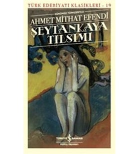Şeytankaya Tılsımı (Günümüz Türkçesiyle) - Türk Edebiyatı Klasikleri