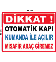 Metal Otomatik Kapı Kumanda İle Açılır Misafir Araç Giremez 30cm x 40cm A3 Büyüklüğünde Uyarı Levha