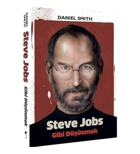 Steve Jobs Gibi Düşünmek