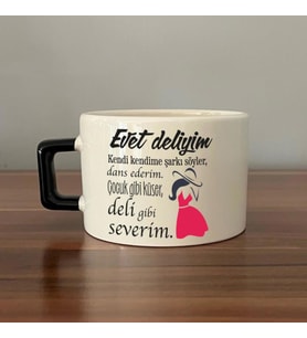 Evet Deliyim Baskılı Kadınlar Günü Siyah Kulplu C Fincan