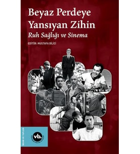 Beyaz Perdeye Yansıyan Zihin