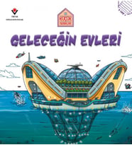 Küçük Mimarlar Geleceğin Evleri