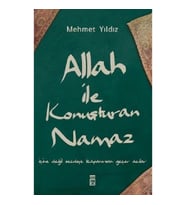 Allah ile Konuşturan Namaz