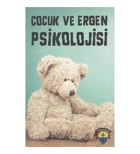 Çocuk ve Ergen Psikolojisi
