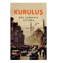 Kuruluş Gök Kubbenin Altında