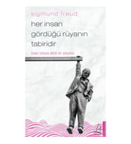 Her İnsan Gördüğü Rüyanın Tabiridir - İnsan Ruhuna Derin Bir Yolculuk