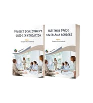 Eğitimde Proje Hazırlama Rehberi - Project Development Guide in Education - Tek Kitap