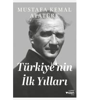 Türkiye’nin İlk Yılları