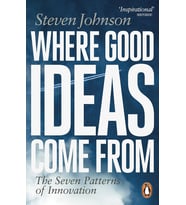 Where Good Ideas Come From: The Seven Patterns Of Innovation (Krem)