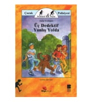 Üç Dedektif Yanlış Yolda