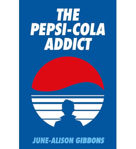 The Pepsi Cola Addict