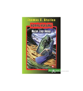 Korku Kulübü - Mezar Taşı Adası - Thomas C. Brezina