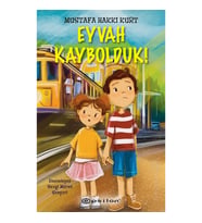 Eyvah Kaybolduk!