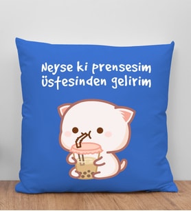 BK Gift Neyse Ki Prensesim Tasarımlı Mavi Kırlent Yastık, Arkadaşa Hediye, Ev Dekorasyonu, Ev Hediyesi-1