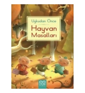 Uykudan Önce Hayvan Masalları