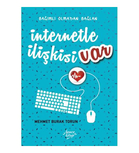 İNTERNETTE İLİŞKİSİ VAR