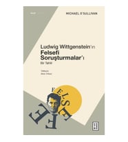 Ludwig Wittgenstein’ın Felsefi Soruşturmalar’ı