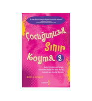 Çocuğunuza Sınır Koyma 2 Robert J. Mackenzie Yakamoz Yayınları