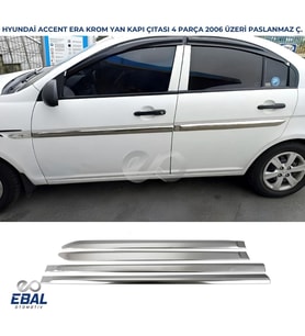 Hyundai Accent Era Krom Yan Kapı Çıtası 4 Kapı 2006 Üzeri P.Çelik
