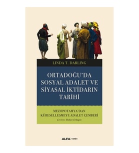 Ortadoğu'da Sosyal Adalet ve Siyasal İktidarın Tarihi