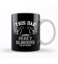 This Dad Loves Peaky Blinders And His Children Kupa Bardak Porselen