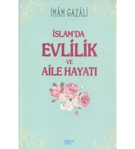 İslamda Evlilik ve Aile Hayatı