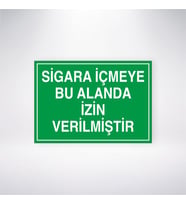 Sigara İçmeye Bu Alanda İzin Verilmiştir