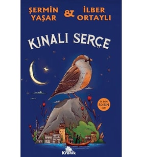 Kınalı Serçe - Şermin Yaşar - Kronik Yayınları