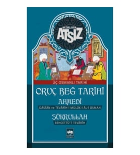 Oruç Beğ Tarihi