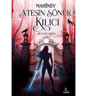 Avcı'nın Kızı 2 - Ateşin Sönük Kılıcı (Ciltli)