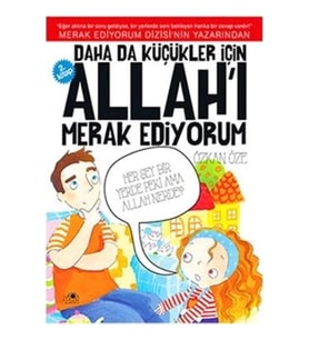 Daha da Küçükler İçin Allah'ı Merak Ediyorum 2. Kitap