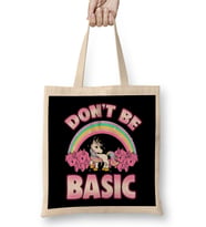 Cute & Funny Don't Be Basic Unicorn Rainbow Bez Çanta Uzun Saplı
