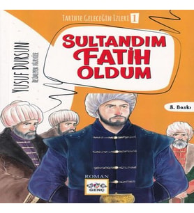 Sultandım Fatih Oldum