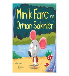 Minik Fare ve Orman Sakinleri